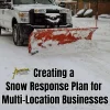 Creating a Snow Response Plan for Multi-Location Businesses